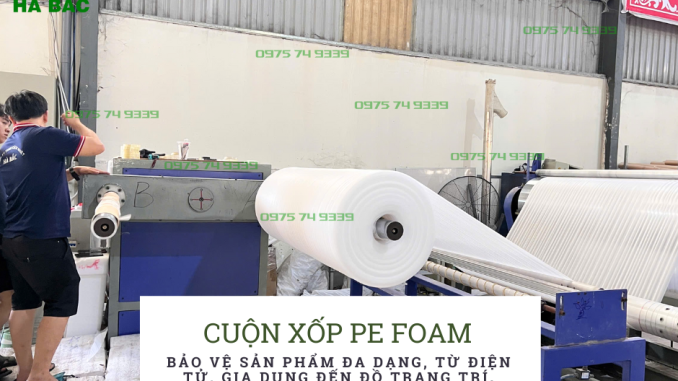 xop-pe-foam-quan-do-noi-that