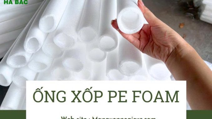 xuong-san-xuat-ong-foam-pe-gia-re