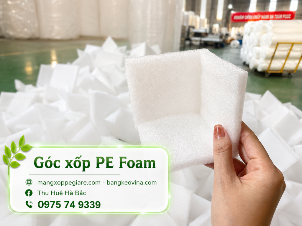 góc foam Bắc Giang bảo vệ góc hàng hóa