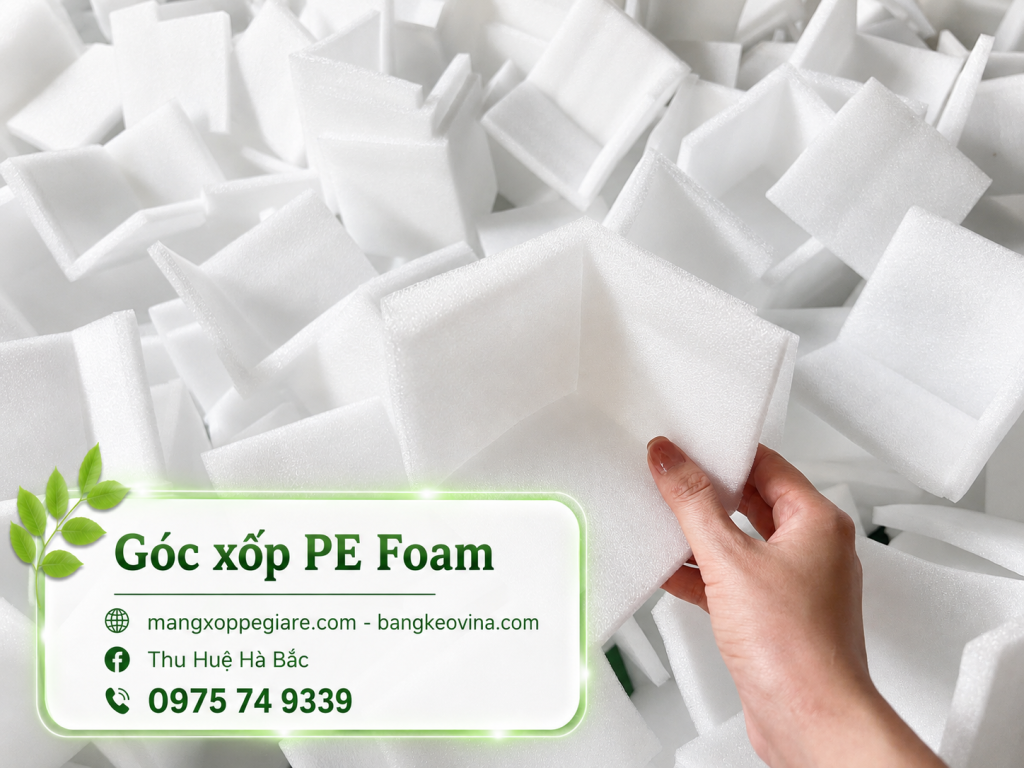 góc foam đóng gói Bắc Giang