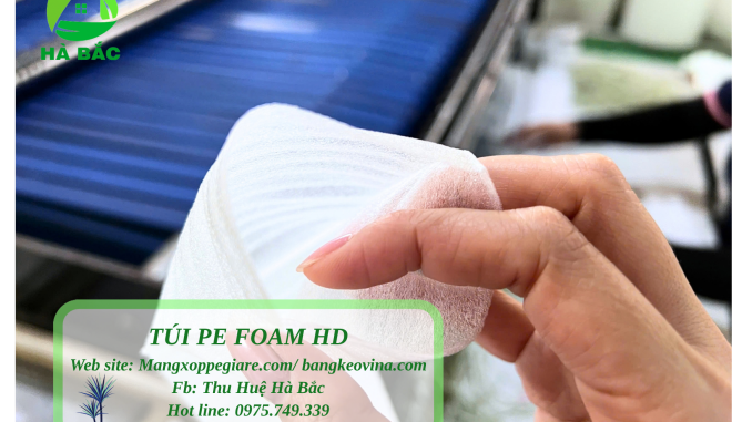 dùng túi foam HD cho bề mặt hoàn thiện