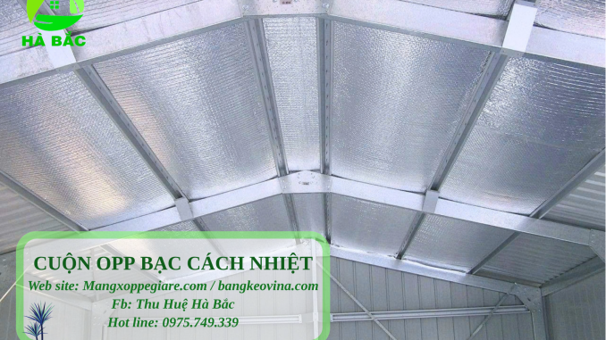 dùng foam OPP bạc dưới mái